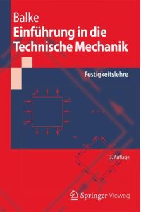 Einführung in die Technische Mechanik  - Festigkeitslehre