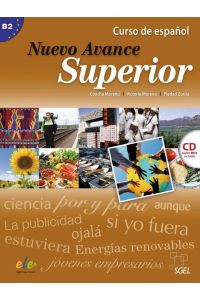 Curso de Español : Nuevo Avance Superior. Kursbuch mit MP3-CD