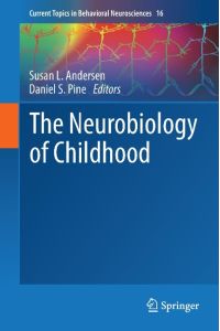 The Neurobiology of Childhood
