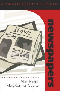 Newspapers  - A Complete Guide to the Industry