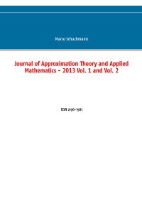 Journal of Approximation Theory and Applied Mathematics - 2013 Vol. 1 and Vol. 2