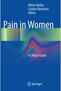 Pain in Women  - A Clinical Guide