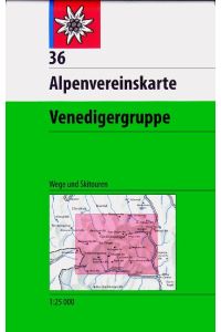 DAV Alpenvereinskarte 36 Venedigergruppe 1 : 25 000 Wegmarkierungen / Skirouten  - Topographische Karte