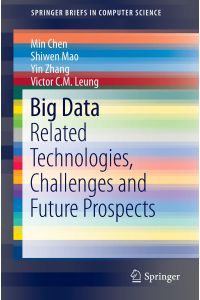 Big Data  - Related Technologies, Challenges and Future Prospects