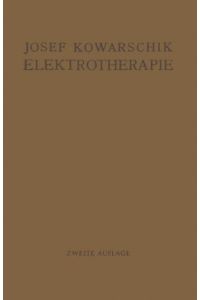 Elektrotherapie  - Ein Lehrbuch