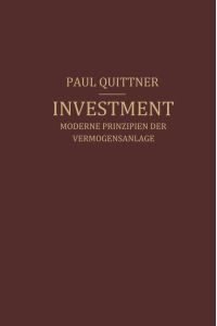 Investment  - Moderne Prinzipien der Vermögensanlage