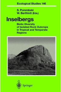 Inselbergs  - Biotic Diversity of Isolated Rock Outcrops in Tropical and Temperate Regions