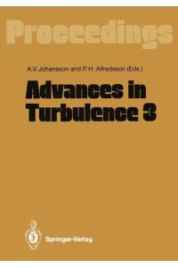 Advances in Turbulence 3  - Proceedings of the Third European Turbulence Conference Stockholm, July 3¿6, 1990