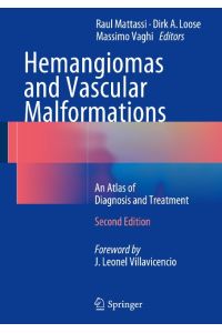 Hemangiomas and Vascular Malformations  - An Atlas of Diagnosis and Treatment