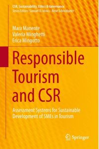 Responsible Tourism and CSR  - Assessment Systems for Sustainable Development of SMEs in Tourism