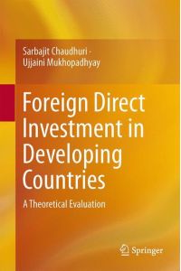 Foreign Direct Investment in Developing Countries  - A Theoretical Evaluation