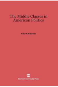The Middle Classes in American Politics
