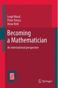 Becoming a Mathematician  - An international perspective