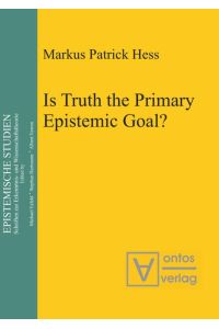 Is Truth the Primary Epistemic Goal?