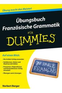 Übungsbuch Französische Grammatik für Dummies