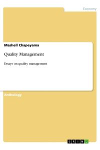 Quality Management  - Essays on quality management