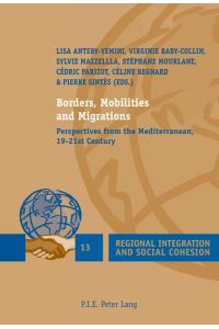 Borders, Mobilities and Migrations  - Perspectives from the Mediterranean, 19¿21st Century