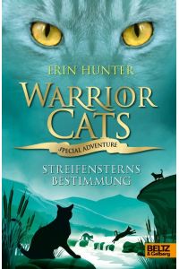 Warrior Cats - Special Adventure 4. Streifensterns Bestimmung  - Warriors, Special Edition, Crookedstar's promise