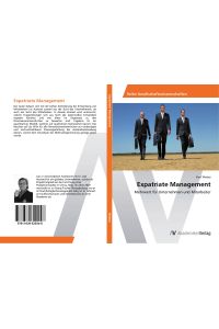 Expatriate Management  - Mehrwert für Unternehmen und Mitarbeiter