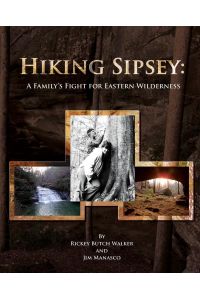 Hiking Sipsey  - A Family's Fight for Eastern Wilderness