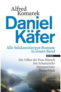 Daniel Käfer  - Alle Salzkammergut-Romane in einem Band