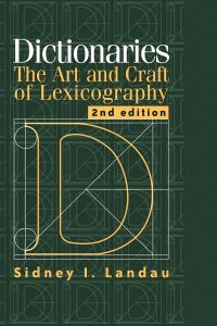 Dictionaries  - The Art and Craft of Lexicography
