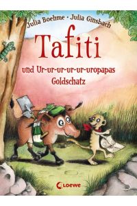 Tafiti und Ur-ur-ur-ur-ur-uropapas Goldschatz (Band 4)  - Erstlesebuch zum Vorlesen und ersten Selberlesen ab 6 Jahre