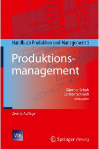 Produktionsmanagement  - Handbuch Produktion und Management 5