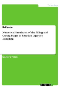 Numerical Simulation of the Filling and Curing Stages in Reaction Injection Moulding