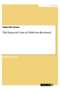 The Financial Crisis of 2008 Gets Reviewed