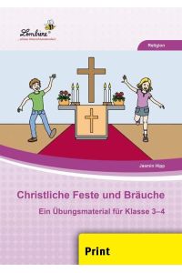 Christliche Feste und Bräuche im Jahreskreis  - Grundschule, Religion, Klasse 3-4