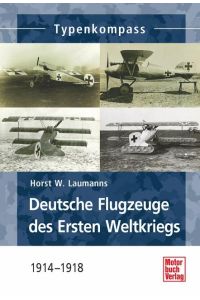 Deutsche Jagdflugzeuge des Ersten Weltkriegs  - 1914-1918