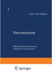 Nervensystem  - Fünfter Teil Mikroskopische Anatomie des Vegetativen Nervensystems