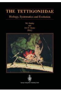 The Tettigoniidae  - Biology, Systematics and Evolution
