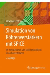 Simulation von Röhrenverstärkern mit SPICE  - PC-Simulationen von Elektronenröhren in Audioverstärkern