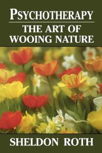 Psychotherapy  - The Art of Wooing Nature