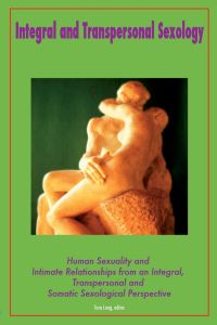 Integral and Transpersonal Sexology