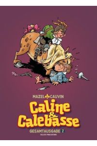 Caline & Calebasse  - Gesamtausgabe 2