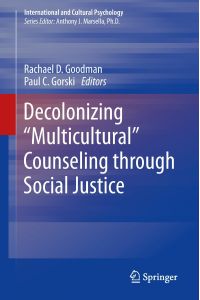 Decolonizing ¿Multicultural¿ Counseling through Social Justice