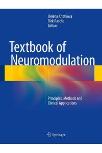 Textbook of Neuromodulation  - Principles, Methods and Clinical Applications