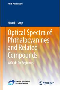 Optical Spectra of Phthalocyanines and Related Compounds  - A Guide for Beginners