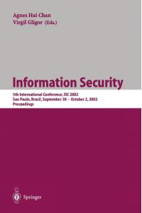 Information Security  - 5th International Conference, ISC 2002 Sao Paulo, Brazil, September 30 ¿ October 2, 2002, Proceedings