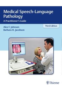 Medical Speech-Language Pathology  - A Practitioner's Guide