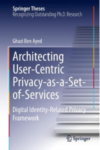 Architecting User-Centric Privacy-as-a-Set-of-Services  - Digital Identity-Related Privacy Framework