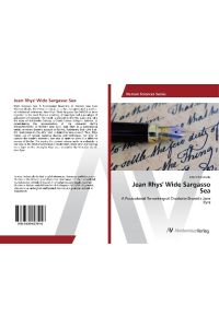 Jean Rhys' Wide Sargasso Sea  - A Postcolonial Re-writing of Charlotte Brontë's Jane Eyre