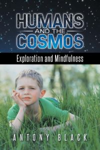 Humans and the Cosmos  - Exploration and Mindfulness