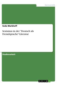 Sexismus in der Deutsch als Fremdsprache-Literatur