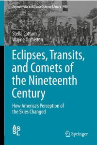 Eclipses, Transits, and Comets of the Nineteenth Century  - How America's Perception of the Skies Changed
