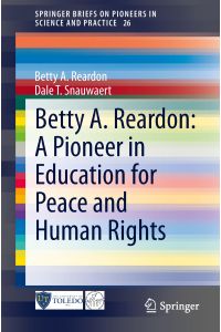 Betty A. Reardon: A Pioneer in Education for Peace and Human Rights