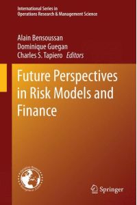 Future Perspectives in Risk Models and Finance